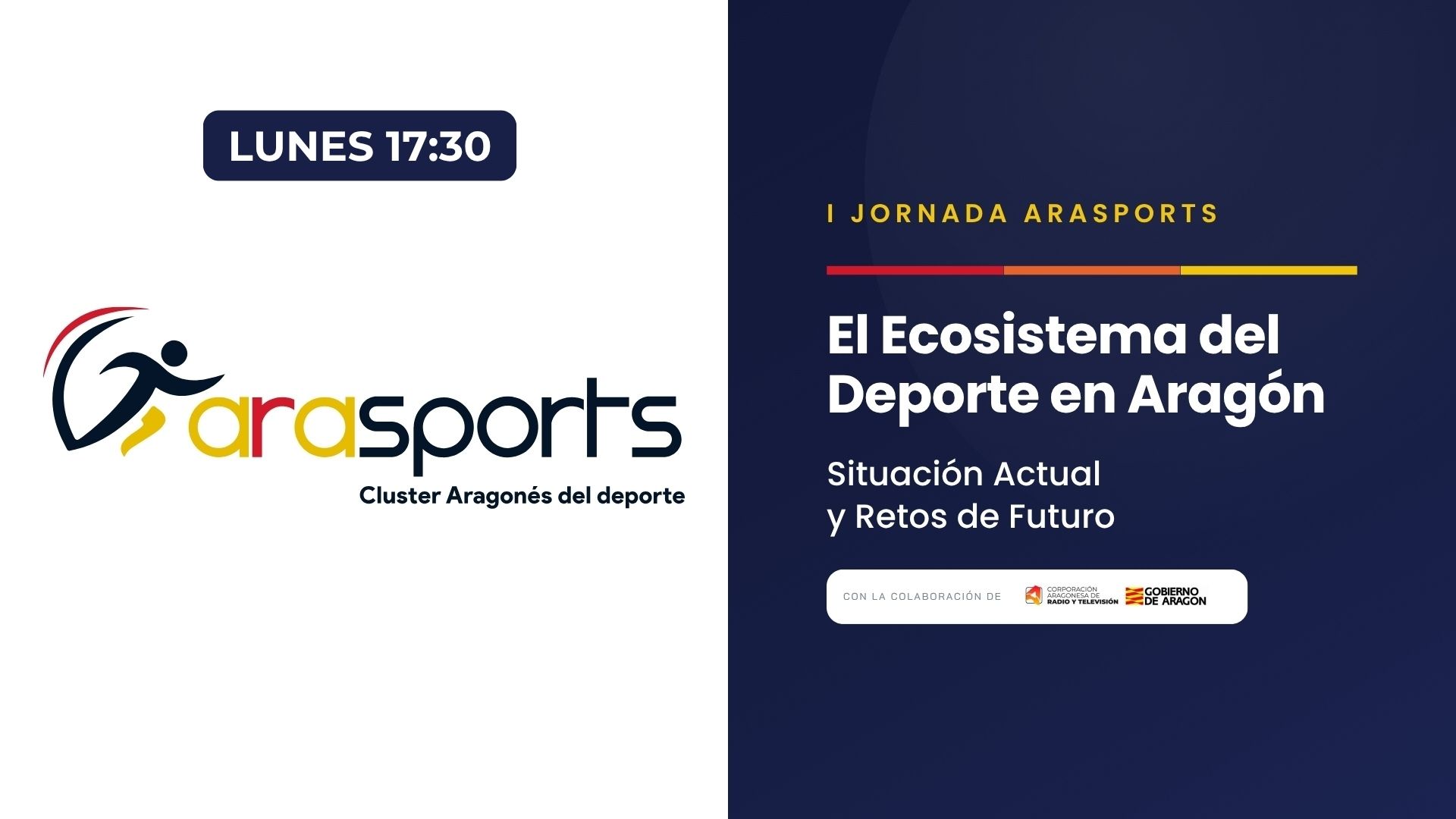 I Jornada ARASPORTS (Clúster Aragonés del deporte)