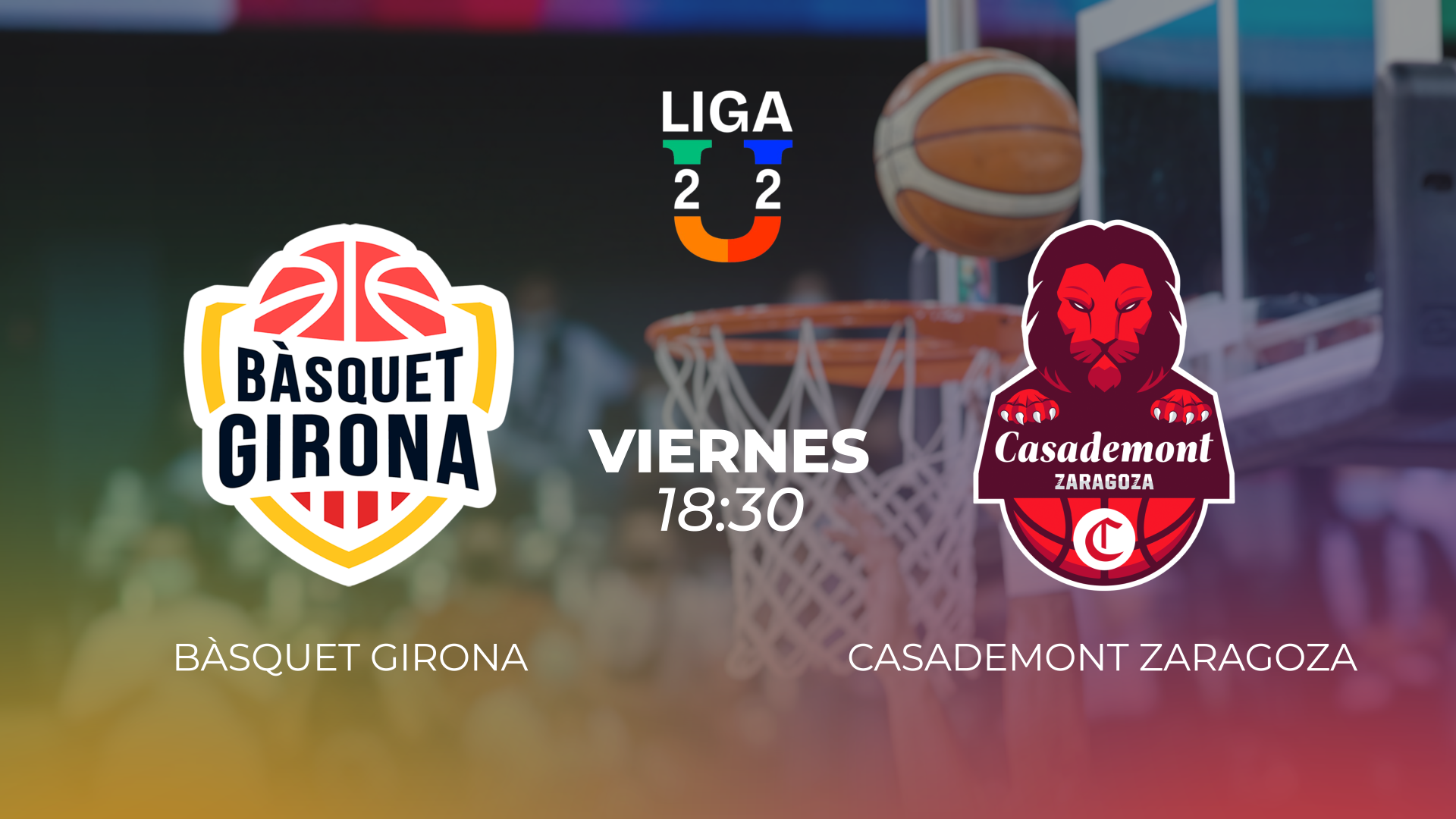 LIGA U. BASQUET GIRONA - CASADEMONT ZARAGOZA. 03/10/2026