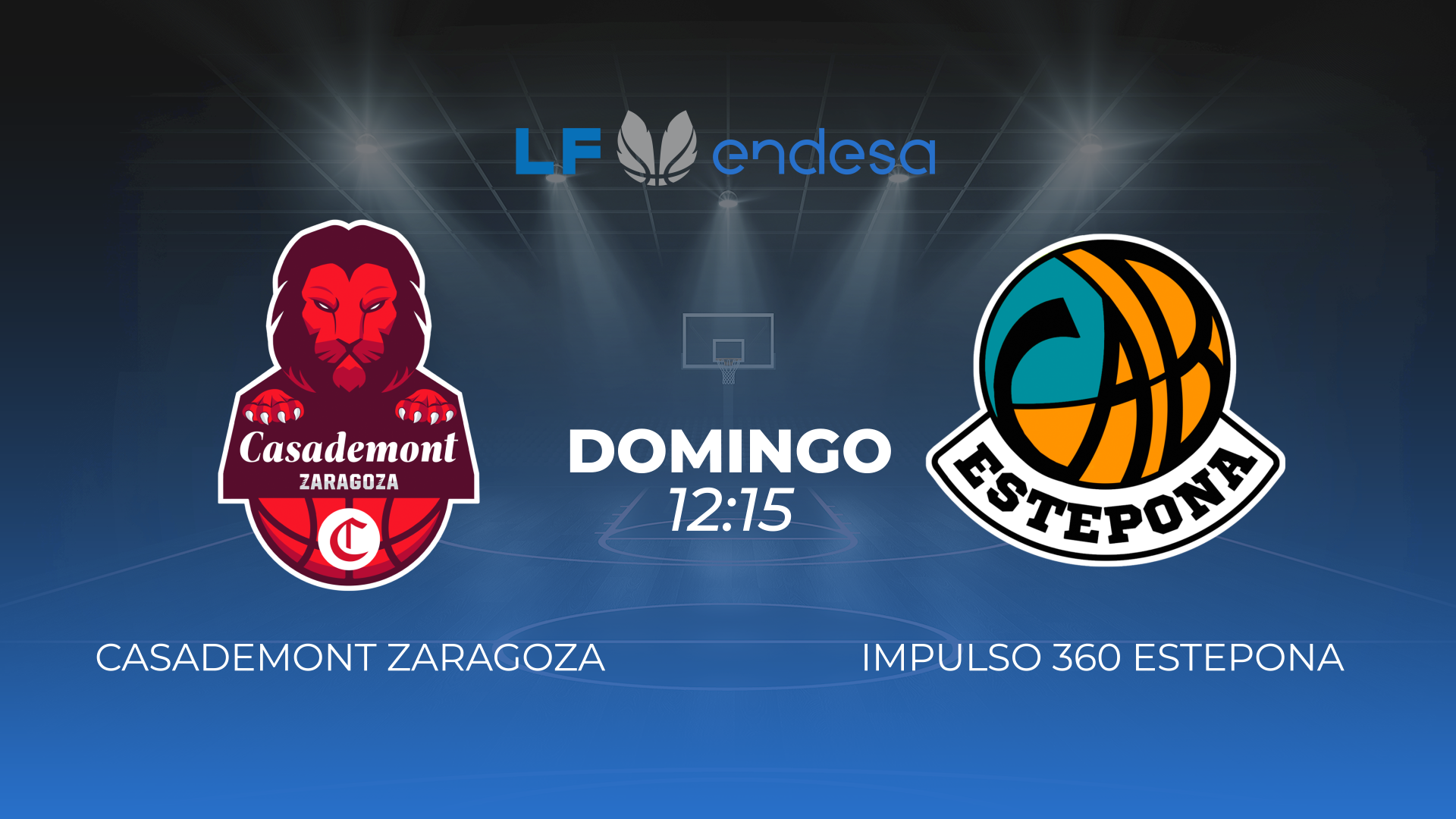 LIGA FEMENINA ENDESA. CASADEMONT ZARAGOZA - ESTEPONA. 04/10/2026