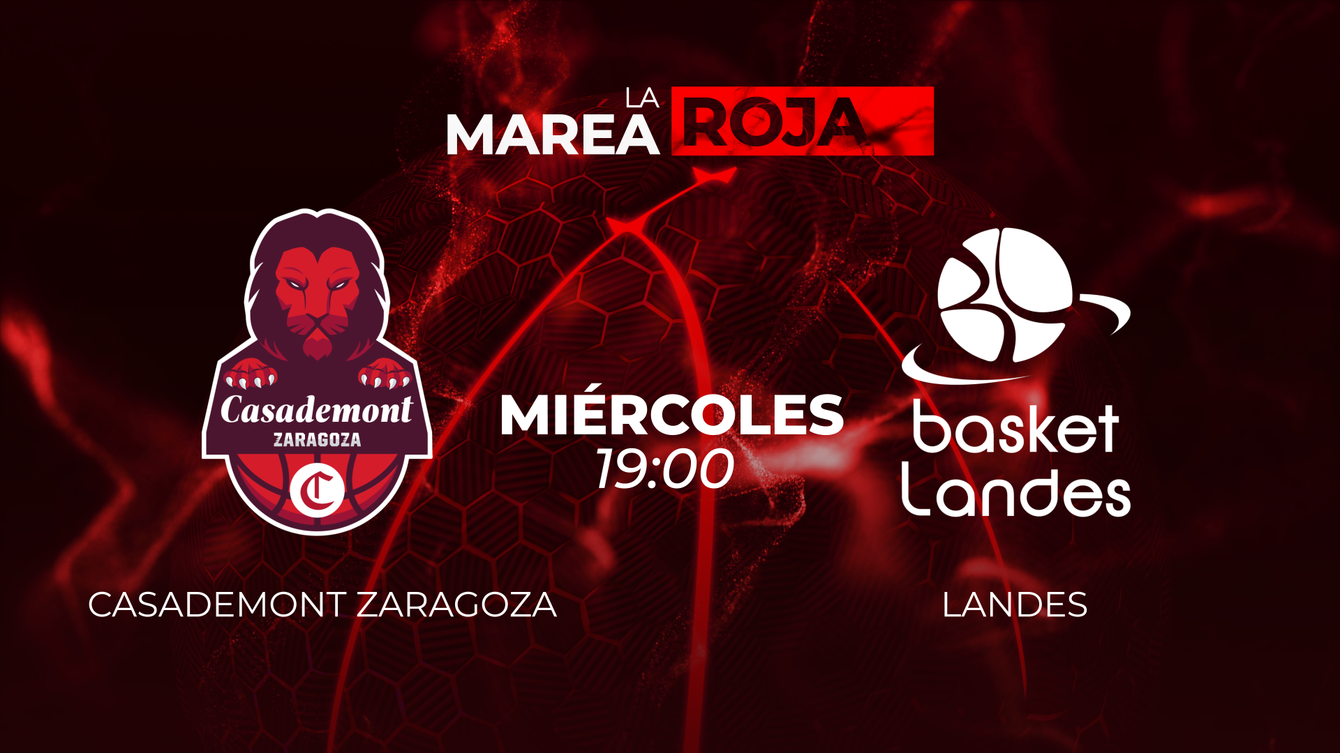 LA MAREA ROJA: CASADEMONT ZARAGOZA - LANDES. 14/10/2026