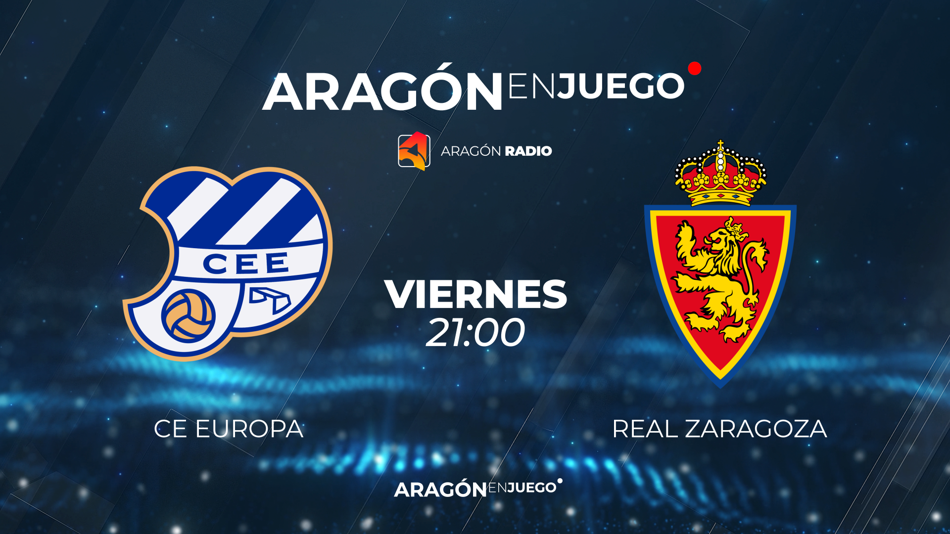 ARAGÓN EN JUEGO: CE EUROPA - REAL ZARAGOZA. 23/10/2026