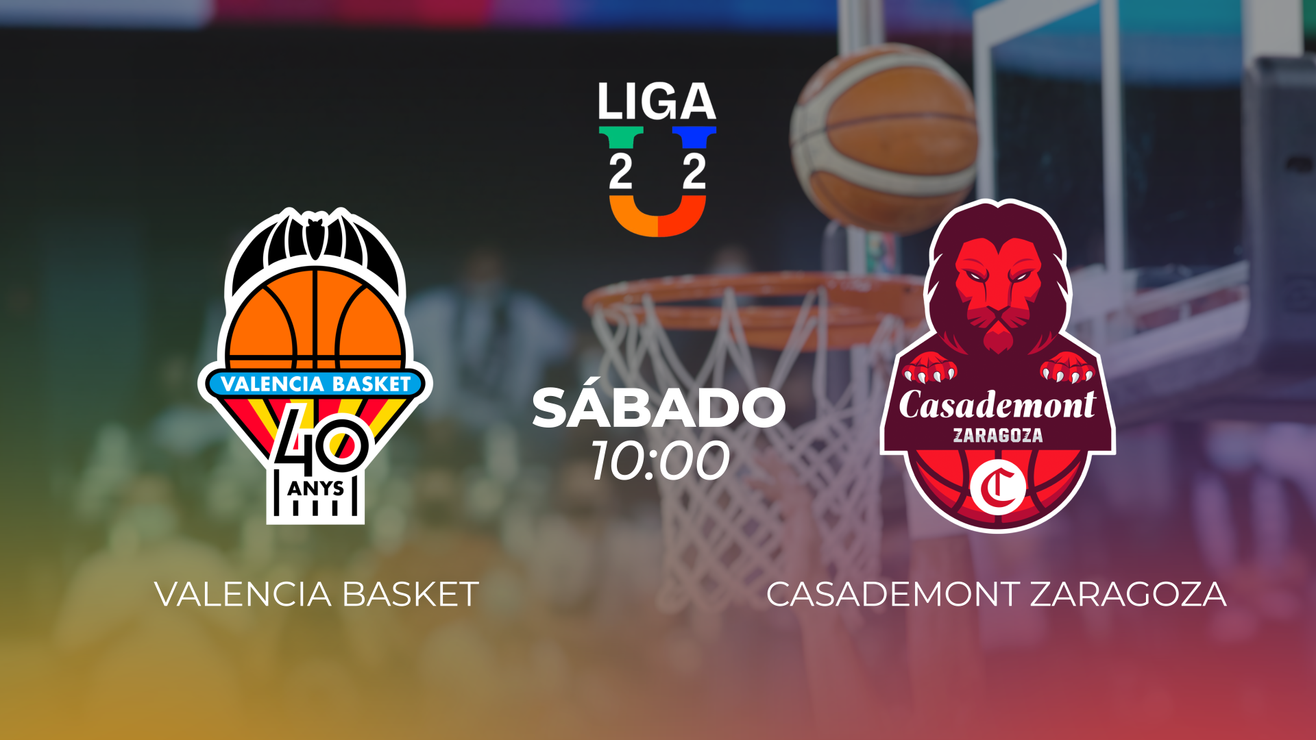 LIGA U. VALENCIA BASKET - CASADEMONT ZARAGOZA. 24/10/2026
