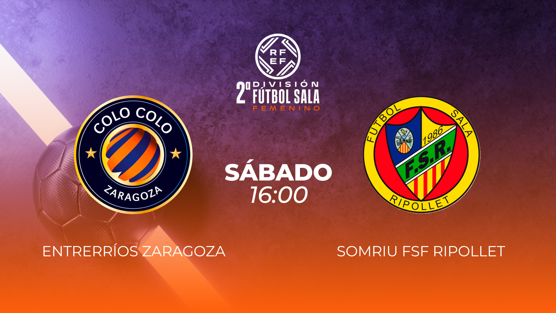 FÚTBOL SALA. SEGUNDA DIVISION FEMENINA . ENTRRERRIOS AUTOMATIZACIÓN - SOMRIU FUTBOL SALA RIPOLLET