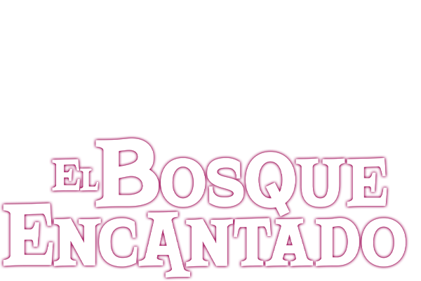 EL BOSQUE ENCANTADO