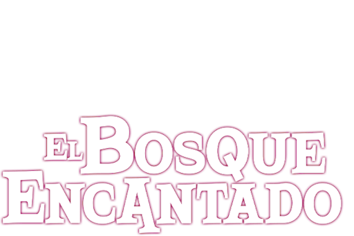 EL BOSQUE ENCANTADO