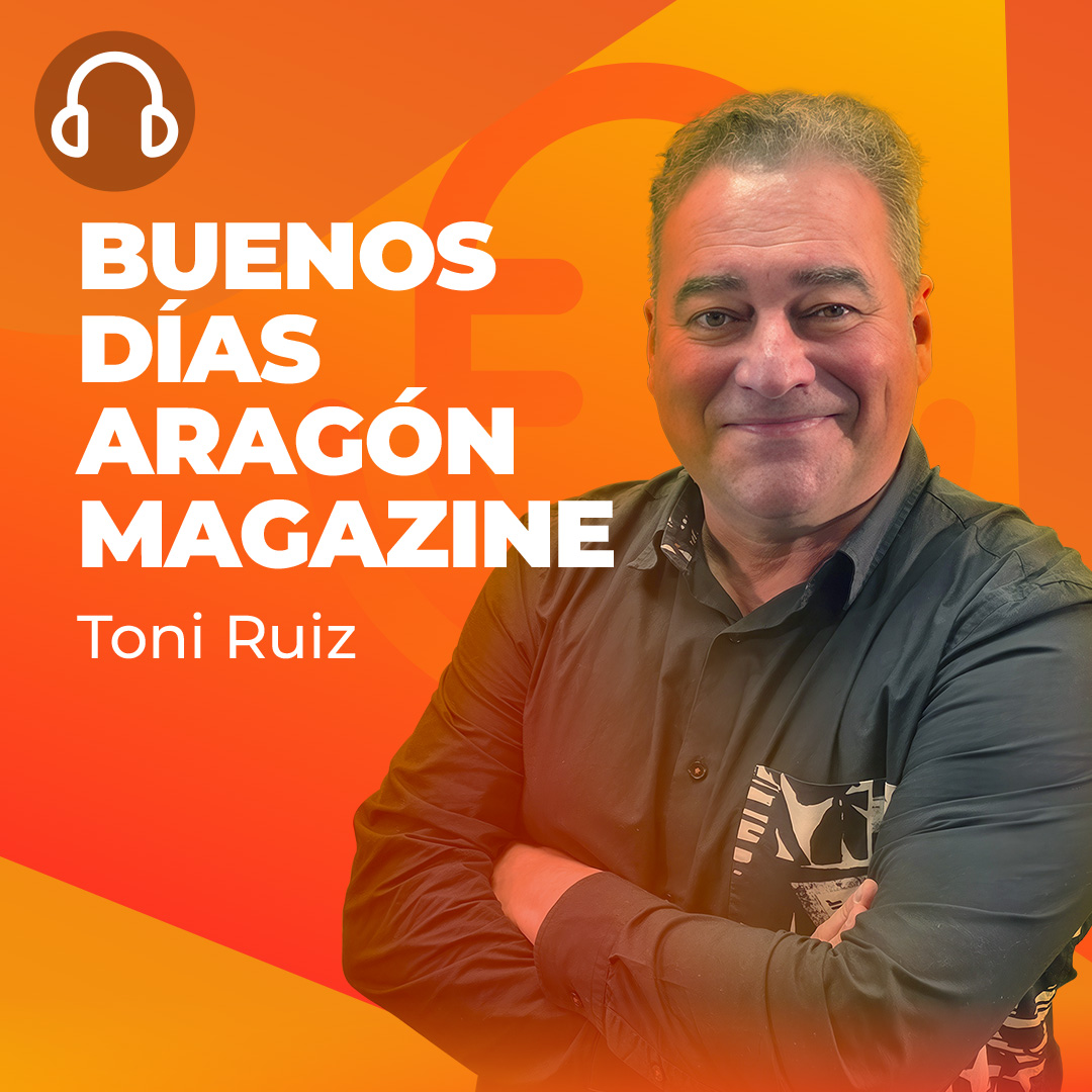 BUENOS DÍAS ARAGÓN MAGAZINE