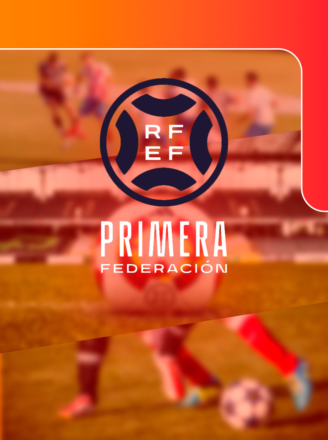 PRIMERA RFEF