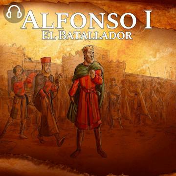ALFONSO I EL BATALLADOR