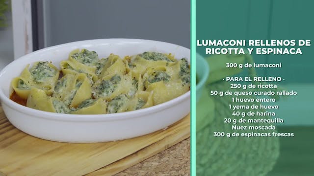 LUMACONI RELLENOS DE RICOTTA Y ESPINACA, Y ALBARICOQUES CON QUESO Y NUECES - 21/05/2026