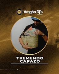 T04P03 ARAGON DJ´S - TREMENDO CAPAZO
