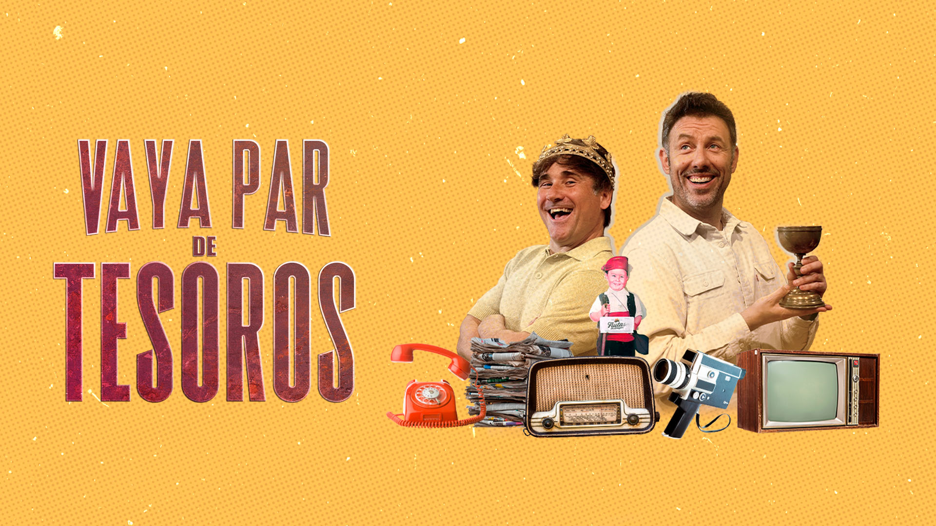 VAYA PAR DE TESOROS