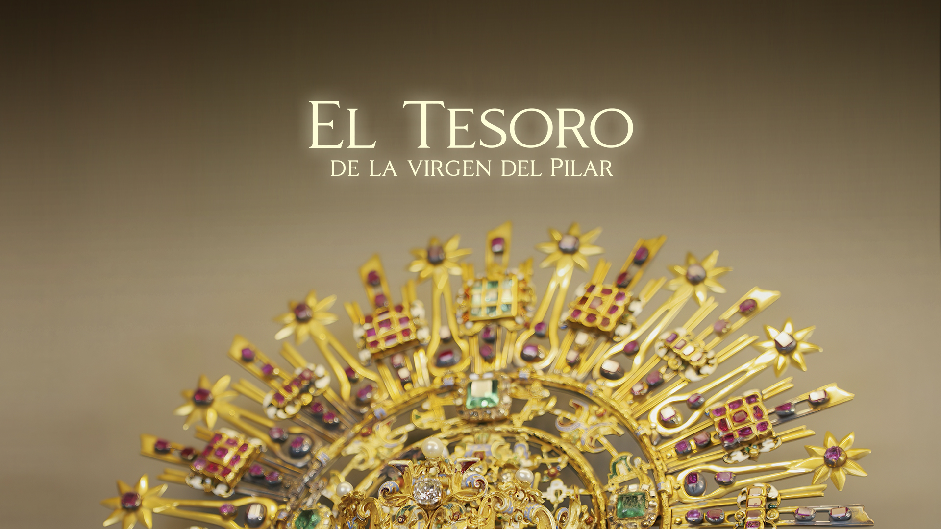 EL TESORO DE LA VIRGEN DEL PILAR