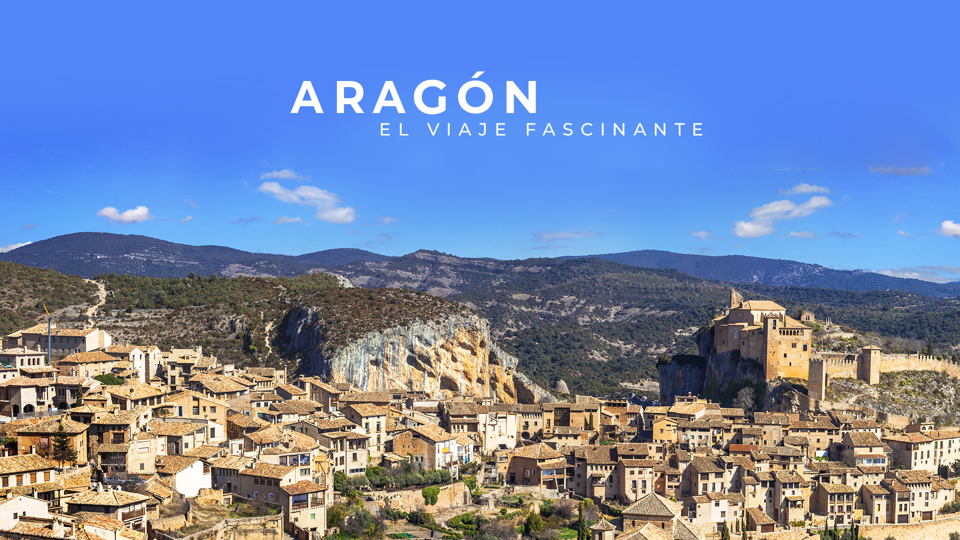 ARAGÓN, EL VIAJE FASCINANTE