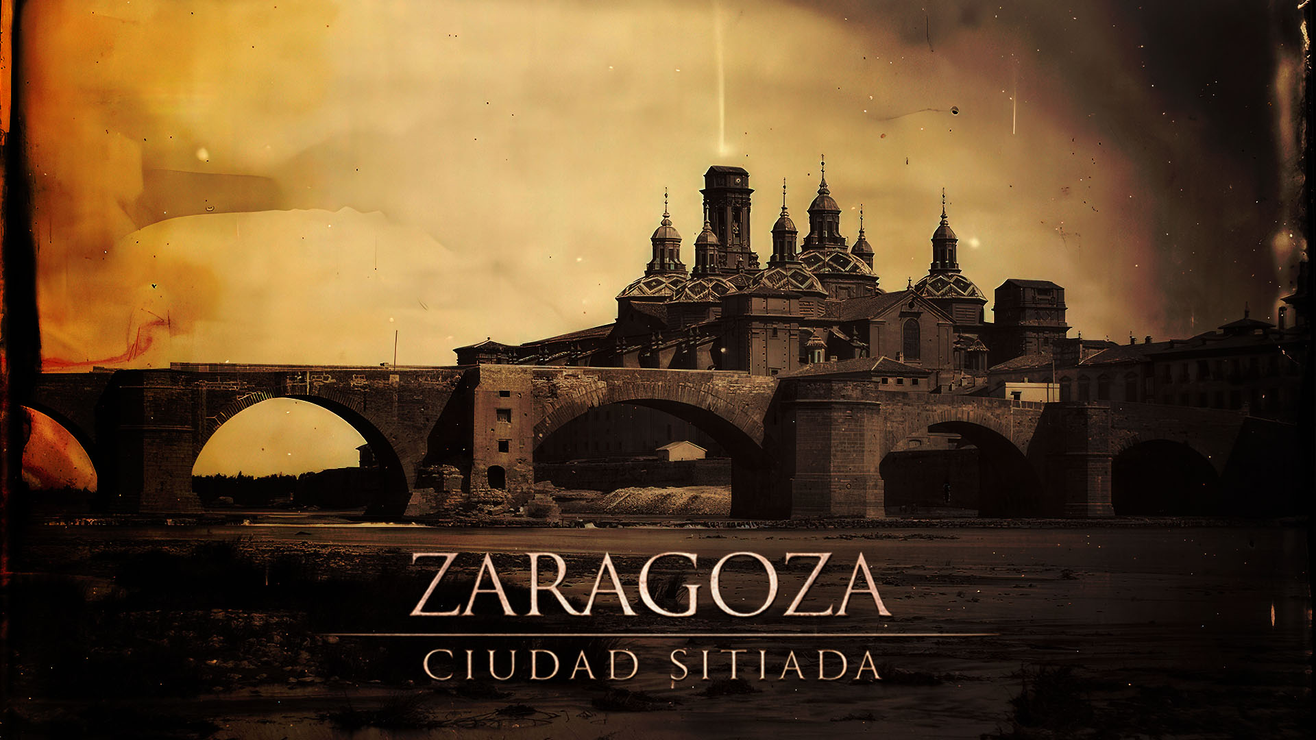 ZARAGOZA, CIUDAD SITIADA
