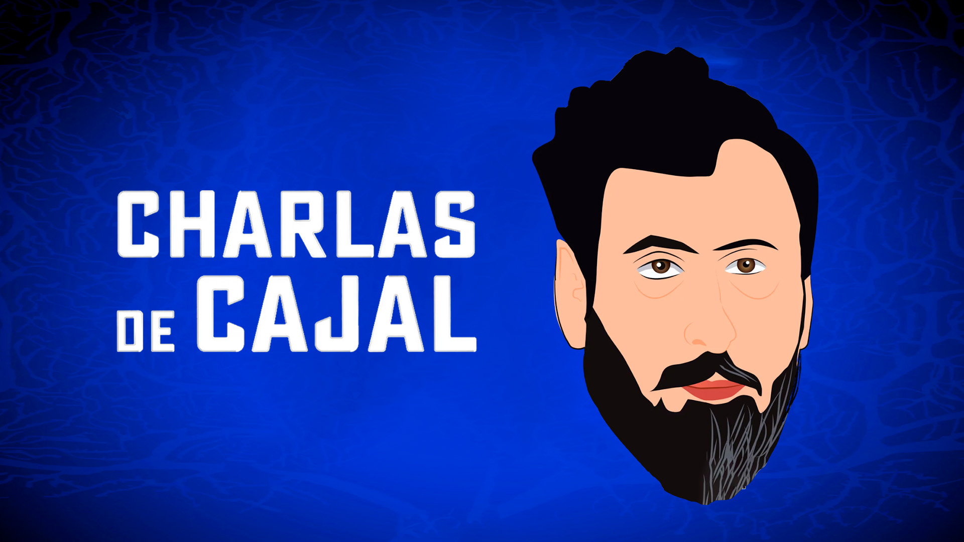 CHARLAS DE CAJAL