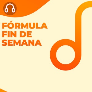 FÓRMULA FIN DE SEMANA
