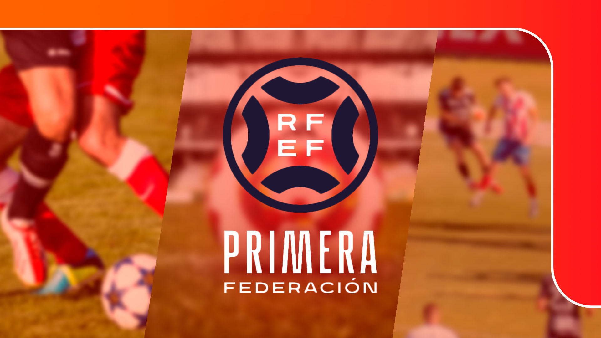 PRIMERA RFEF