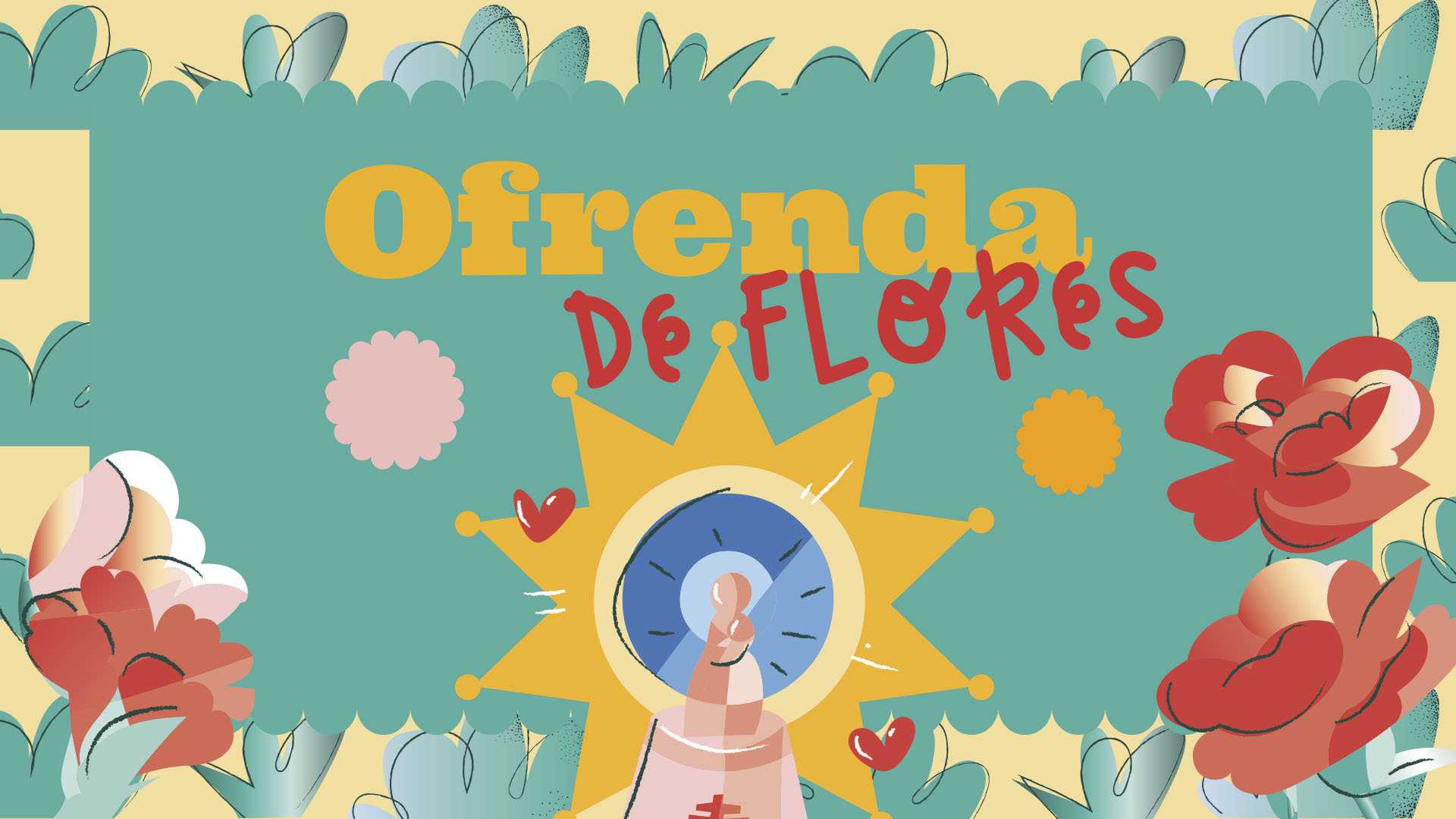 OFRENDA DE FLORES